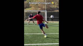 Reality vs Instagram 😂⚽