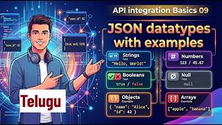 JSON data types with examples ||  API integration Basics 09