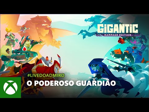 LIVE DE GIGANTIC: RAMPAGE EDITION | DISPONÍVEL NO GAME PASS