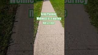 Wellness Journey #Wellness #wellnessjourney #holisticwellness #walkingforwellness