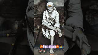 #saibaba #sai #sairam #sairamsaishyam #sairamproduction #omsai #omsaibaba #omsairam #omsainamonamaha