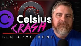 Why Did Celsius Crash 💥 - Ben Armstrong AKA Bitboy Crypto