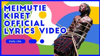 MEIMUTIE KIRET ~ LESHAO LESHAO ( LYRICS OFFICIAL VIDEO)
