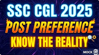 SSC CGL 2025 Post Preference Expected Date 🔥 | OS vs ASO – Best, How does this work? By @MOCK101