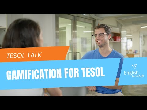 Gamification for TESOL - TESOL Talk