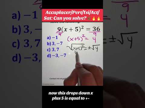 Accuplacer: Can you solve this quadratic equation?