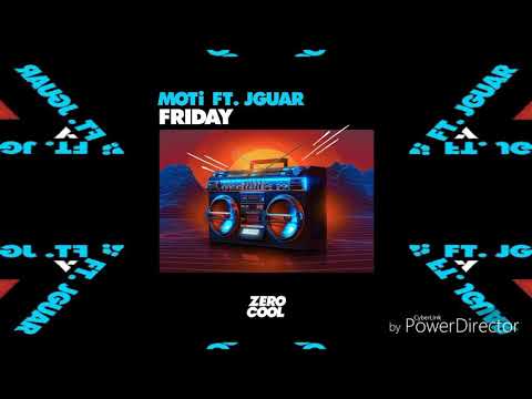 Moti - Friday ft. Jguar (preview)
