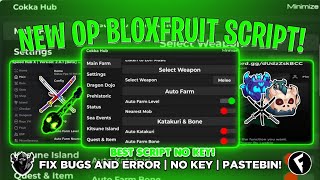BLOX FRUIT Script 2024 AUTO FARM | CokkaHub! | MIRRAGE | RACE | SEA EVENT | CDK! BEST FOR FARM!