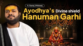 Story of Hanuman Garhi | Rasra Ji Maharaj | Hanuman Jayanti