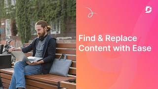 How to Use Find and Replace for Bulk Documentation Updates