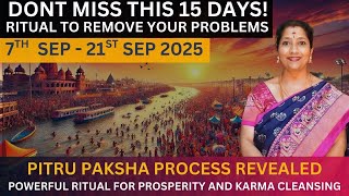 Pitru Paksha Can Change Your Life | Pitru Paksha Rituals 2025 |Mahalaya Paksham | Shakti Awakening