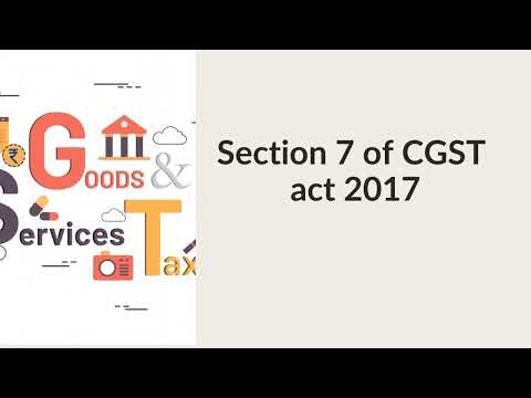 CA/CMA | GST | Supply Under GST I Section 7 of CGST Act 2017 I Chart Learning