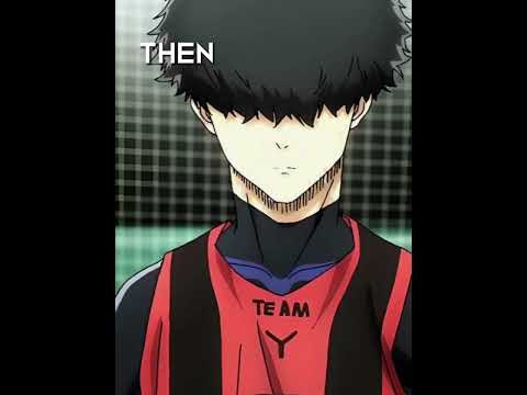 Then vs Now Blue Lock 1st selection #bluelockanime #bluelock #bluelockedit #isagiyoichi