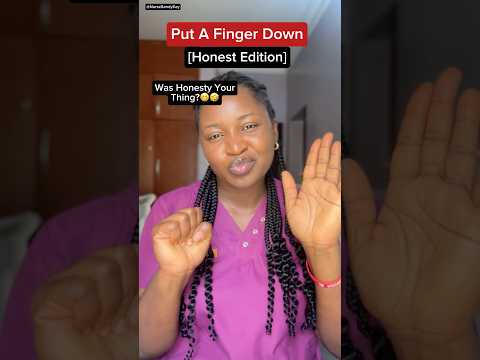 Put a finger down, Honest edition #shorts #honestedition #putafingerdown #putyourfingerdown