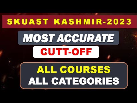 skuast kashmir uet-  2023 MOST EXPECTED CUTT-OFF 🔥🔥|skuast cutoff for all courses and all categories