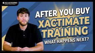 What Happens After You Buy AdjusterPros Xactimate Training