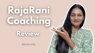 My Experience with @rajaranicoaching | Honest Blouse Classes Review