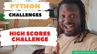 09 Learn Python Exercise | High Scores Challenge