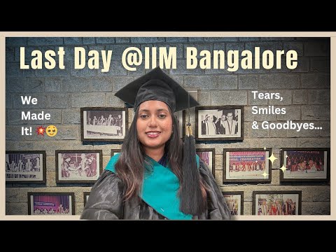 Graduating from IIM Bangalore!! 🎓 Emotional + Epic Convocation Day | MBA Life Vlog
