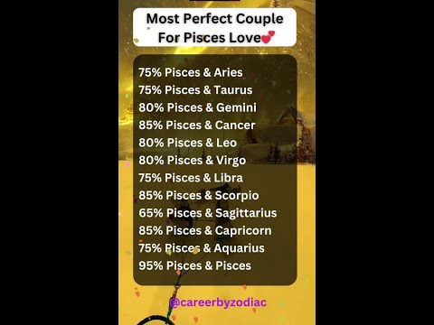 Most Perfect Couple For Pisces 🐟 💕#zodiac ##aries #aquarius #gemini #pisces  #love #sagitarius #usa