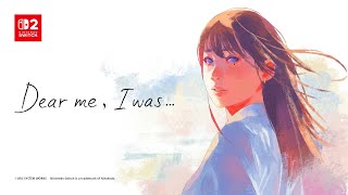 「Dear me, I was...」Teaser Trailer