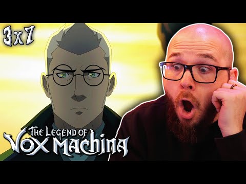 The Legend of VOX MACHINA S3 Episode 7 Reaction | "Cloak and Dagger"