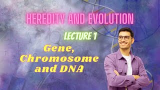 📖Heredity and Evolution | Lecture 1 - Gene chromosome and DNA  | MH State Board | Class 10 🎧
