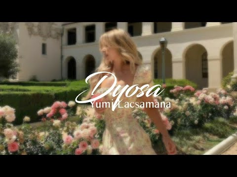 Dyosa - Yumi Lacsamana | Lyrics |