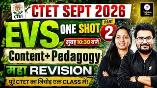 CTET SEPT 2026 EVS Marathon | CTET EVS One Shot Class | CTET EVS PYQ's Maha Revision by Mona Ma'am