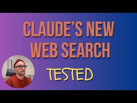 Claude's New Web Search TESTED (& first look)