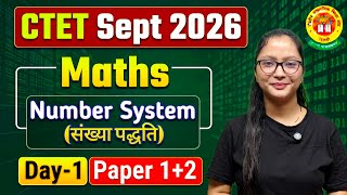 CTET September 2026 | CTET Maths Preparation | CTET Maths Paper 1 + 2 | CTET Maths | Number System |