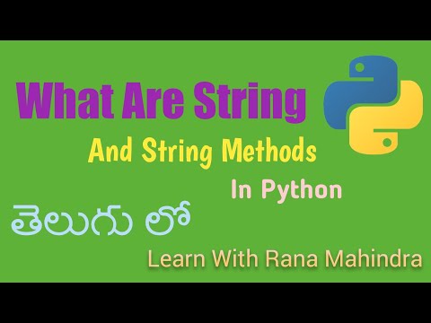 String And String Methods In Python | Python for beginners | Python Tutorial In Telugu for beginners
