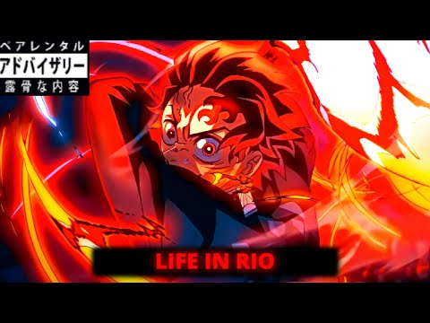 Demon Slayer - LIFE IN RIO 🔥「PHONK EDIT」