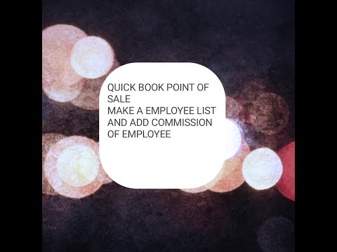Quick Book Point of sale/Make a employee list