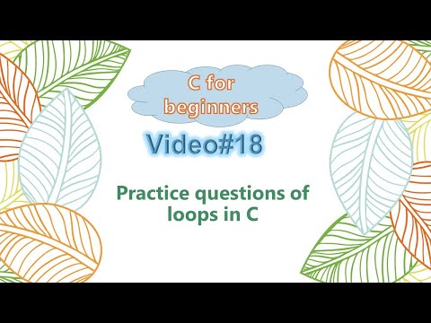 session#18 - loop practice questions in C (Hindi)