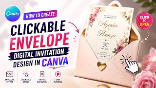 How to Create a Clickable Envelope Digital Invitation in Canva (Easy Way)