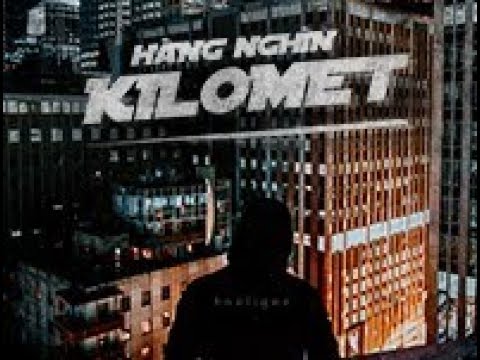 hooligan. - Hàng Nghìn Kilomet (Official Lyric Video)