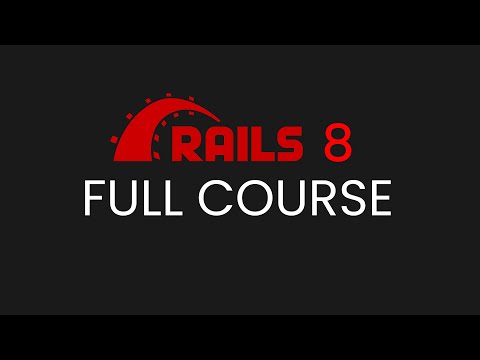 Rails 8 Course - Beginner to Intermediate