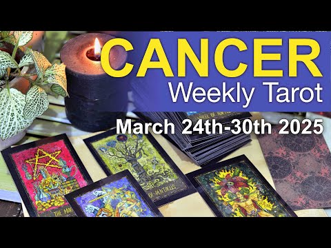 CANCER "SOMEONE'S ABOUT TO MAKE YOU VERY HAPPY!"  Weekly Tarot Reading March 24th to 30th 2025