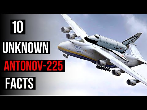 Top 10 INSANE Facts about the Antonov 225 (Mriya)