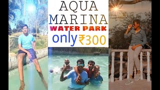 Aqua marina water park || Rishra to hooghly park || price only ₹ 300 ||