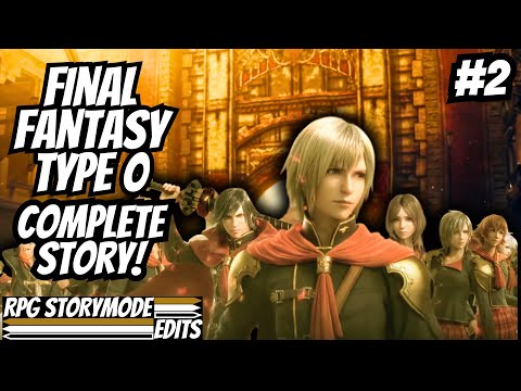 Final Fantasy Type-0– Complete Story Walkthrough Edited With No Commentary [4K 60fps] 2/3