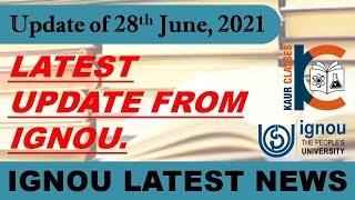 28th June announcement | Good NEWS For IGNOU Students | IGNOU Latest Information | New Update |