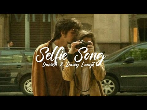 Selfie Song - Jamich & Davey Langit | Lyrics |