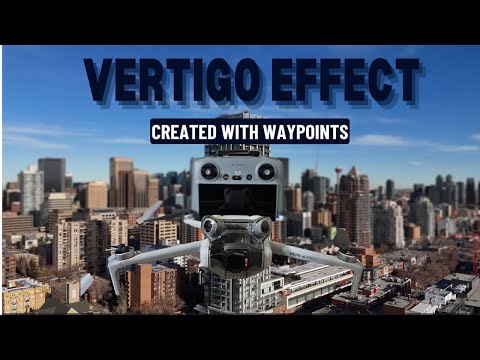 Create a Vertigo Shot Using Waypoints - DJI Mini 4 Pro