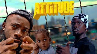 ATTITUDE ( Epsode 1 ) 