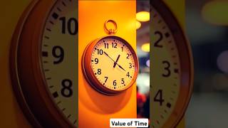 Value of Time #valueoftime #time #shorts