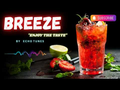 Breeze | Music by Echo Tunes