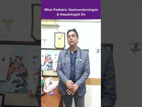 Pediatric Gastroenterologist - आपके बच्चे के Gastro और liver problem के लिए best हैं