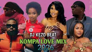 KOMPA LOVE MIX 2026 ~ MIX COMPAS 2026 ~ DJ KEZO BEAT.#joedwetfile #zile #mixtape